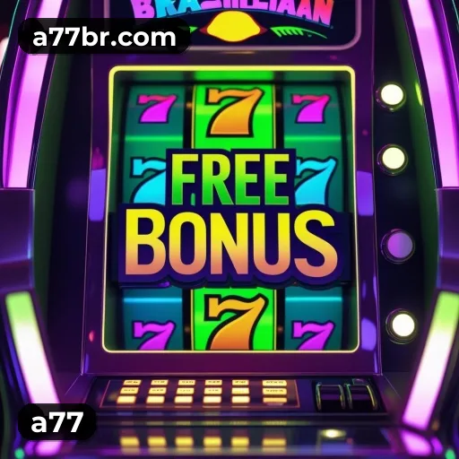 Bônus e promoções a77