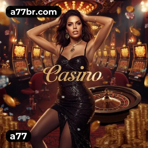 Bônus e promoções a77